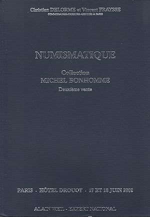 Seller image for Vente aux enchres. Numismatique. Collection Michel Bonhomme, Paris, Htel Drouot, 17-18 juin 2002 for sale by Librairie Archaion