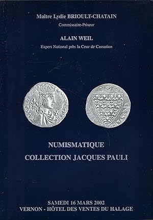 Seller image for Vente aux enchres. Numismatique. Collection Jacques Pauli, Paris, Htel Drouot, 16 mars 2002 for sale by Librairie Archaion