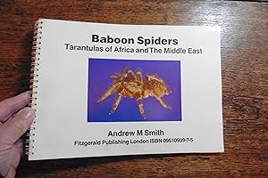 Imagen del vendedor de Baboon Spiders. Tarantulas of Africa and The Middle East. a la venta por Neil Summersgill Ltd ABA,PBFA,ILAB.