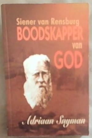 Seller image for Siener van Rensburg : Boodskapper van God [Nuwe en omvattende bygewerkte uitgawe] for sale by Chapter 1