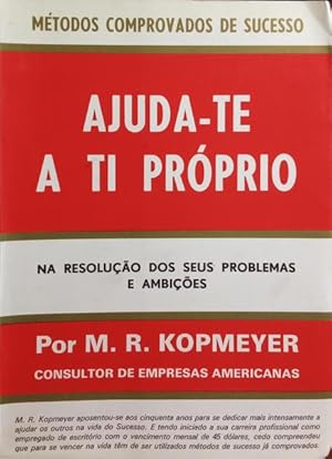 AJUDA-TE A TI PRÓPRIO.