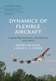 Bild des Verkufers fr Dynamics of Flexible Aircraft: Coupled Flight Mechanics, Aeroelasticity, and Control zum Verkauf von moluna