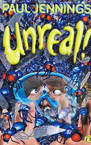 Seller image for Unreal! for sale by WeBuyBooks 2