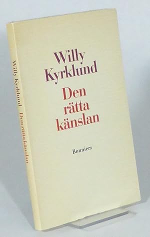 Seller image for Den rtta knslan. for sale by Patrik Andersson, Antikvariat.