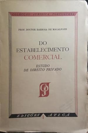 DO ESTABELECIMENTO COMERCIAL. ESTUDO DE DIREITO PRIVADO.