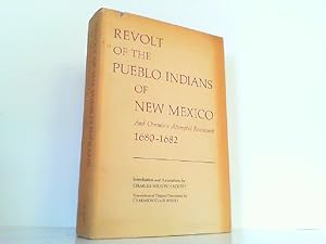 Revolt of the Pueblo Indians of New Mexico and Otermin's Attempted Reconquest 1680-1682. Coronado...