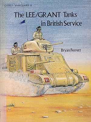 Immagine del venditore per The Lee/Grant Tanks in British Service venduto da Antiquariat Torsten Bernhardt eK