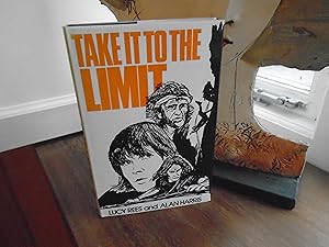 Seller image for Take It To The Limit for sale by PETER FRY (PBFA)