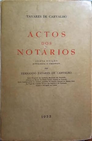 ACTOS DOS NOTÁRIOS. [6.ª EDIÇÃO]