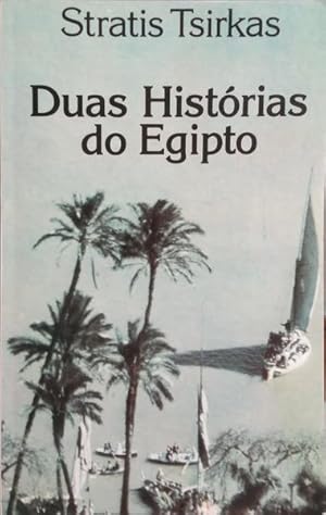 Imagen del vendedor de DUAS HISTRIAS DO EGIPTO. a la venta por Livraria Castro e Silva