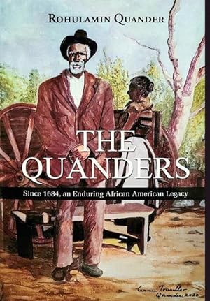 Bild des Verkufers fr The Quanders: Since 1684, an Enduring African American Legacy zum Verkauf von moluna