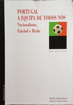 Seller image for PORTUGAL, A EQUIPA DE TODOS NS. for sale by Livraria Castro e Silva
