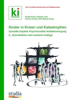 Bild des Verkufers fr Kinder in Krisen und Katastrophen: Spezielle Aspekte Psychosozialer Notfallversorgung - 2., erweiterte und berarbeitete Auflage (Krisenintervention und Notfallpsychologie) zum Verkauf von buchversandmimpf2000