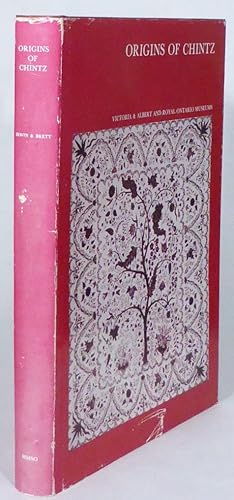 Origins of Chintz. With a catalogue of Indo-European cotton-paintings in the Victoria and Albert ...