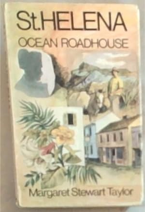 Seller image for St. Helena: Ocean Roadhouse for sale by Chapter 1