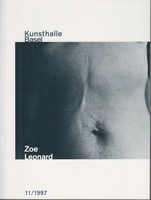 Zoe Leonard. [Ausstellungskatalog]. Kunsthalle Basel 11/1997.