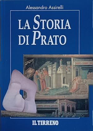 La storia di Prato.
