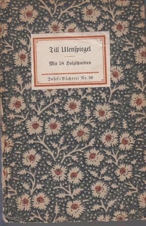 Ein kurzweilig Lesen vom Till Ulenspiegel. Insel-Bücherei Nr. 56. [Erstausgabe].