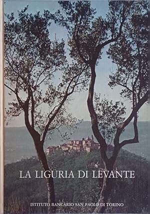 Imagen del vendedor de La Liguria di levante. a la venta por Libreria Antiquaria Palatina