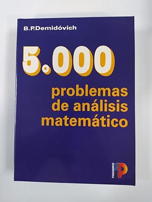 Seller image for 5.000 PROBLEMAS DE ANLISIS MATEMTICO. for sale by TraperaDeKlaus