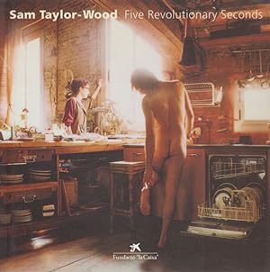 Sam Taylor-Wood. Five revolutionary Seconds. [Catálogo de la exposición]. Del 12 de març al 13 d'...