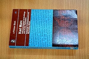 Imagen del vendedor de Karl Marx; Selected Writings in Sociology and Social Philosophy (A Pelican Book) a la venta por HALCYON BOOKS