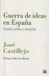 Seller image for Guerra de ideas en Espaa : filosofa, poltica y educacin for sale by AG Library