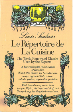 Le Repertoire de La Cuisine. A Directory of the Culinary Art. A basic reference to the cuisine of...