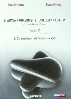 Immagine del venditore per Il nuovo Protagonisti e testi della filosofia. Per le Scuole superiori. Da Schopenhauer alla bioetica (Vol. 3) venduto da Usatopoli libriusatierari