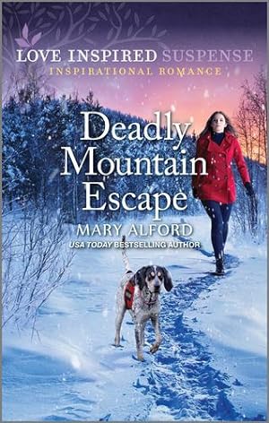 Bild des Verkufers fr Deadly Mountain Escape (Love Inspired Suspense: Inspirational Romance) by Alford, Mary [Mass Market Paperback ] zum Verkauf von booksXpress