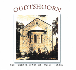 Oudtshoorn. One hundred years of Jewish history. 1884-1984.