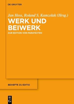 Seller image for Werk und Beiwerk: Zur Edition von Paratexten (editio / Beihefte, 54) (German Edition) [Hardcover ] for sale by booksXpress