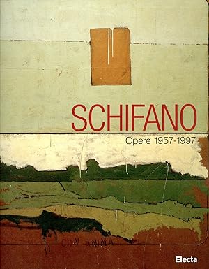 Imagen del vendedor de Schifano. Opere 1957-1997 a la venta por Studio Bibliografico Marini