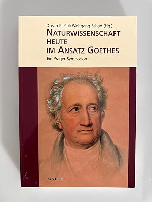 Image du vendeur pour Naturwissenschaft heute im Ansatz Goethes: Ein Prager Symposium mis en vente par Wissenschaftl. Antiquariat Th. Haker e.K