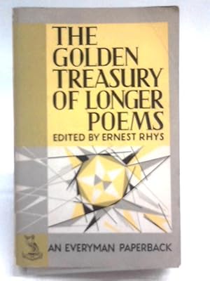 Bild des Verkufers fr The Golden Treasury of Longer Poems (Everyman paperback) zum Verkauf von World of Rare Books