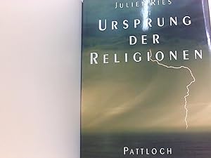 Bild des Verkufers fr Ursprung der Religionen Julien Ries. Mit einem Vorw. von Fiorenzo Facchini. Dt. bers. von Marcus Wrmli zum Verkauf von Book Broker