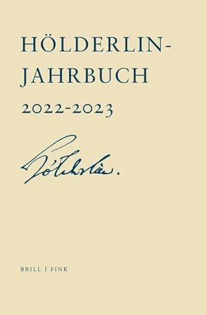 Bild des Verkäufers für Hölderlin-Jahrbuch : Dreiundvierzigster Band 2022?2023 zum Verkauf von AHA-BUCH GmbH