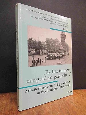 Image du vendeur pour Es hat immer nur grad' so gereicht ." - Arbeiterkinder und -jugendliche in Bockenheim 1918-1933, mis en vente par Antiquariat Orban & Streu GbR