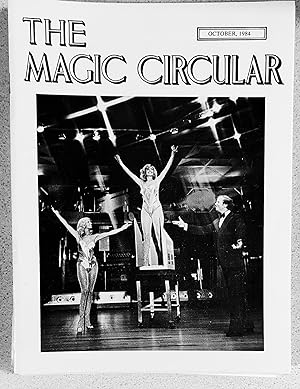 Seller image for The Magic Circular October 1984 (Michael Bailey on cover) / Edwin A Dawes "A Rich Cabinet of Magical Curiosities" / Alan Shaxon "It Occurs To Me" / This Is Your Life - Michael Bailey" / Phil Wye "Barrie Richardson - Modern Miracles Without Moves" / Craige McComb Sander "The Birth of a New Magical Star: Joaquin Ayala" / Maldino "An Idea - and what I did with it" for sale by Shore Books