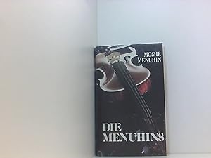Seller image for MENUHINS FAMILIENCHRONIK Moshe Menuhin. [Ins Dt. bertr. von Lexa Katrin Grfin von Nostitz] for sale by Book Broker