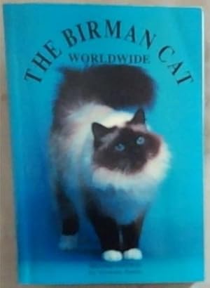 The Birman Cat Worldwide (The Scared Cat Of Burma)