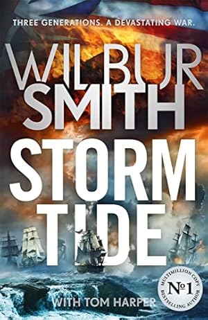 Immagine del venditore per Storm Tide: The landmark 50th global bestseller from the one and only Master of Historical Adventure, Wilbur Smith venduto da WeBuyBooks