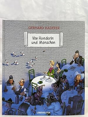 Von Hunderln und Menschen.