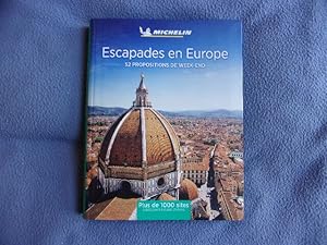 Escapades en Europe 52 propositions de week-end