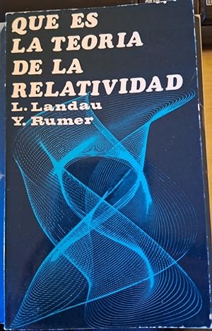 Seller image for QUE ES LA TEORIA DE LA RELATIVIDAD. for sale by Libreria Lopez de Araujo