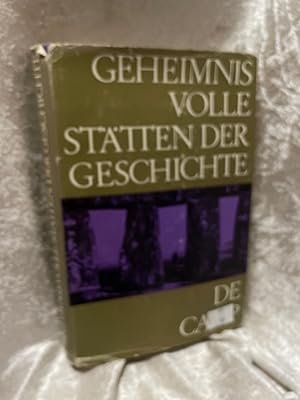 Seller image for Geheimnisvolle Sttten der Geschichte [Aus d. Amerikan. bertr. von Hans Weisgerber] for sale by Antiquariat Jochen Mohr -Books and Mohr-