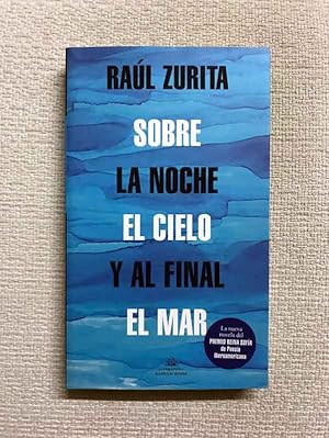 Imagen del vendedor de Sobre la noche el cielo y al final el mar a la venta por Campbell Llibres