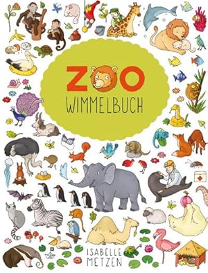 Bild des Verkufers fr Zoo Wimmelbuch Pocket: Die praktische kleine Ausgabe fr unterwegs: Die praktische Pocket Ausgabe fr unterwegs zum Verkauf von Rheinberg-Buch Andreas Meier eK