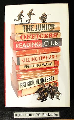 Immagine del venditore per The Junior Officers' Reading Club: Killing Time and Fighting Wars venduto da Kurtis A Phillips Bookseller