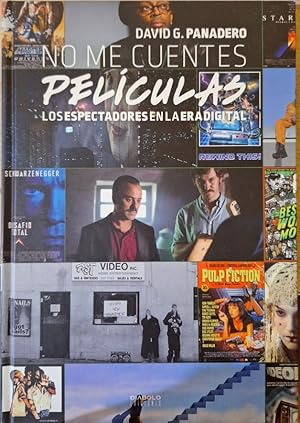 NO ME CUENTES PELICULAS. LOS ESPECTADORES EN LA ERA DIGITAL.